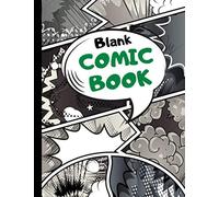 Blank Comic Book: Draw Your Own Comics | 100 Variety Comic Strip Pages | Art and Drawing for Kids | Green