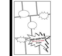 Blank Comic Book, Draw Your Own Comics: 155 Pages | Large Sketchbook Notebook for Kids Adults to Draw Comics | 8.5x11 Inches | Create a Graphic Novel