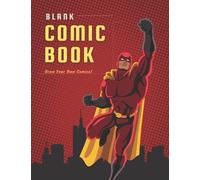 Blank Comic Book: Draw Your Own Comics: Superhero Blank Comic Book for Adults Teens & Kids to Create & Make Your Own Comic Strip Book | Blank Comic ... | Action Comics Red Black Art (8.5”x11”)