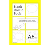 Blank Comic Book Feel Like a Real Comic Artist - Draw Your Own Stories A5size