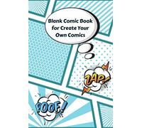 Blank Comic Book For Create Your Own Comics: 107 Pages, For Kids Draw And Write-Teens or Adults Talent and Creativity with This Lots of Pages Comic ... Small Size Print 6 X 9 Inches (Volume 9)