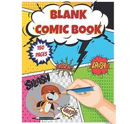 Blank Comic Book For Creative Artists: DIY Draw Your Own Comics And Cartoons With Creativity And Fun. The Kit Is Suitable For All Kids, Girls And ... Pages With Variety Of Templates (Comic Books)