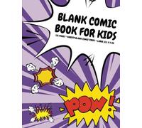 Blank Comic Book for Kids: 135 Pages, Variety Blank Comic Strips, Power Punch Purple