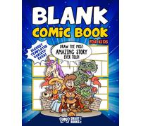 Blank Comic Book For Kids : Draw the Most Amazing Story Ever Told! : Over 100 Pages Large Big 8.5" x 11" Cartoon Comic Book - 35 Templates (Blank ... 102 Blank Comic Pages to Unleash Creativity