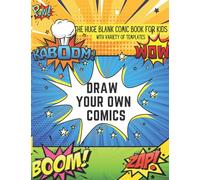 blank comic book for kids with variety of templates: Draw Your own Comics And Create The Best Stories:100 Pages Large Big 8.5" x 11" Cartoon / Comic Book With Lots of Templates