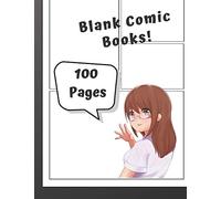 Blank Comic Book With Tear Out Pages: Over 100 Pages Large Big 8.5" x 11" Cartoon / Anime Book With Lots of Templates Create Your Own Comics