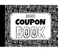 Blank Coupon Book: 30 DIY Blank Coupons to Fill In and Personalize for Father's Day, Valentine's Day or Any Occasion