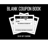 Blank Coupon Book: 30 DIY Gift Coupons