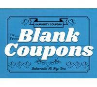 Blank Coupon Book: 50 DIY Vouchers | Sexy Gift For Valentines Day | Sexual Adventures