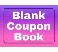 Blank Coupon Book: 50 Fillable Blank Coupons, Certificate Vouchers To Fill In, His & Her. Perfect for Valentines Day, Christmas, Anniversary or Birthday