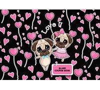 Blank Coupon Book: Blank Voucher Booklet/ Blank Gift Coupon Book for Your Loved Ones /DIY Coupon Book Gift Idea For Valentines, Birthday, Wedding, ... Kids/Valentines Gifts For Her ,For Him