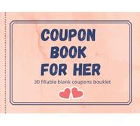 blank coupon book for her: Fillable 30 Blank DIY Vouchers for Her, romantic valentines day for her, ideal gift for mother's day, coupon book for lovers, partner, wife, mom, sister, friend