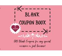 Blank DIY Coupon Book for Special Occasions Birthday Valentine's Day Anniversary Create Your Own Coupons