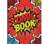 Blank Graphic Novel Maker 8.5 x 11 | 120 Page Comic Panel Interior for Writers & Illustrators | Draw, Sketch & Storyboard