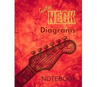 Blank Guitar Neck Diagrams Notebook: 101 Blank Guitar Neck Diagram Pages (Red cover)