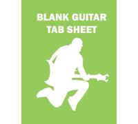 Blank Guitar Tab Sheet Notebook: The Guitarist's Tablature Book with Guitar Chords Chart | Blank Guitar Tab Paper | 6 String Chord | Staff and Title ... Teachers and Students | 100 Pages 8.5x11