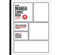 Blank Manga Comic Book: Create Your Own Manga & Anime Comic Book, Standard Border - 110 Pages - Over 20 Different Templates - 8.5" x 11" (Manga Art Supplies)