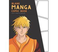 Blank Manga Comic Book: Manga Storyboard Sketchbook - Create Your Own Manga & Anime Sketchbook Blank Manga Panels | Manga Anime Blank Comic Book Draw ... | Superhero Fighter Action Comics Black