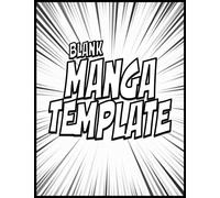 Blank Manga Template: Create Your Own Comics, Anime or Graphic Novels Stories with 100 Professionnal Manga Panels.