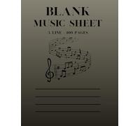 Blank Music Sheet 5 Line - 100 Pages: Blank Sheet Music Book - 100 Pages, 5-Line Staff Paper for Music Composition, Songwriting, Theory, Practice & Notation - Ideal for Musicians, Students & Teachers