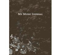 Blank Music Sheet Journal: Brown || 8.5x11 Notebook with 100 Sheets & 14 Staves Per Page for Composers, Musicians, and Songwriters