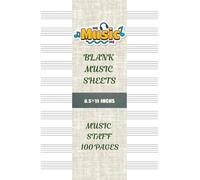 Blank Music Sheets 100 Pages 8.5×11 inch - Music Staff paper - manuscript paper - music writing sheets: Perfect for Composers - Songwriters - writing, ... -100 Pages of Premium Blank Staff Paper