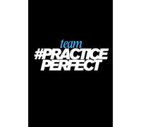 Blank Paper Notebook Practice Perfect: Good As Gym Work Out Planner Or Self Help Mindfulness Journal: Motivational Notebook for Woman and for Men Perfect as a Employee Appreciation Gifts