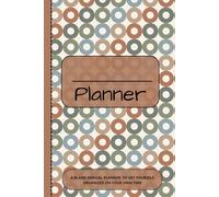Blank Planner - Weekly and Monthly: Get yourself organized on your own time: Neutral Circles