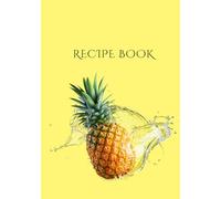 Blank Recipe Book: Make Your Own Custom Cookbook | Write in Your Favorite Recipes & Cooking Tips | Cool Gift for Foodies