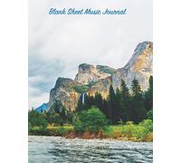 Blank Sheet Music Journal: Song Writing Journal - Nature, Mountains, River and Sky Photo. Alternating Lined/Ruled Paper And Staff Pages, Manuscript ... Songwriters and Composers 200 Pages 8.5" x 11