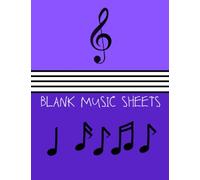 Blank Sheet Music Notebook : 100 Pages / 9 Stave Music Manuscript Staff Paper / Composition Book For Musicians / Blank Music Sheet Notebook: Purple Cover - Clef and Notes