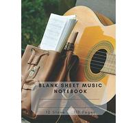 Blank Sheet Music Notebook: For Musicians / Songwriting / Students / Music Lovers / Guitar / Music Manuscript Paper / Staff Paper / Journal / Diary / ... Books Gifts / 110 Pages / 12 Stave / 8.5 x 11
