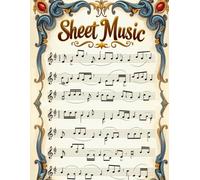 Blank Sheet Music Pages for Original Songwriting and Arranging