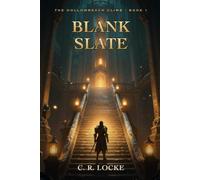 Blank Slate (The Hollowreach Climb)