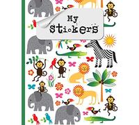 Blank Sticker Album: The Perfect Blank Sticker Book For Kids. Over 100 Empty Pages For Your Animal Sticker Collection!