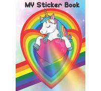 Blank Sticker Book | Rainbow Unicorn My Sticker Book for Kids Ages 4-8: Blank Sticker Collection Album Gift with Unicorn Rainbow Design