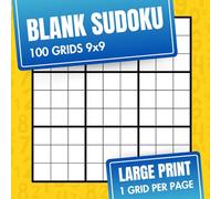 Blank Sudoku 100 Classic Empty Grids 9x9: Large Print, 1 Empty Sudoku Sheet Per Page
