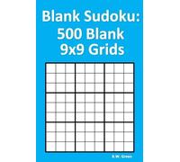 Blank Sudoku: 500 Blank 9x9 Grids
