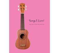 Blank Ukulele Songs And Chords Book: Blank Ukulele Songs And Chords Book: Volume 2 (Ukulele Blank Song Book Chord Learn Book Tab Series)