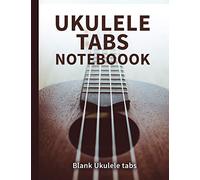 Blank Ukulele Tabs: Ukulele Tabs Notebook