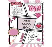 Blanko Comic Buch | Kreiere deinen eigenen Comic auf 100 Seiten | Skizzenbuch für Kinder und Erwachsene | Sketchbook zum Mangas zeichnen: Blanko Seiten als Vorlage mit Sprechblasen zum selbst zeichnen