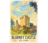 Blarney Castle In Lush Greenery - A4 Travel City Poster Wall Art Home Decor Art Print Featuring Iconic Landmarks and Global Destinations for Interiors Inspired by Culture and Exploration