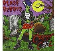 Blase Debris - Creep Cool