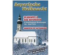 Blaskapelle Bad Bayersoien - Bayrische Weihnacht