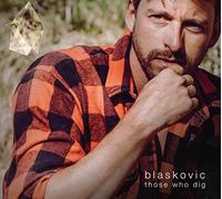 Blaskovic - Those Who Dig