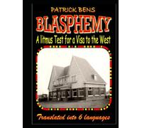 BLASPHEMY: A Litmus Test for a Visa to the West