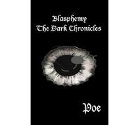 Blasphemy: The Dark Chronicles