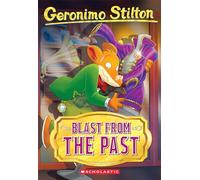Blast from the Past (Geronimo Stilton #84)