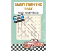 Blast from the past Word search puzzle book: Brain Stimulating Word Searches About 1950s, 60s, 70s & 80s, Nostalgia, cozy puzzle | 6x9 inches, 110 ... | Gift for Vacation, Holiday and Free times