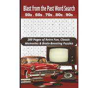 Blast from the Past Word Search: Word search puzzle with easy to read ring about Retro Fun, Classic Memories & Brain-Boosting Puzzles | 6x9 inches, ... Great for vacations, holidays and relaxation